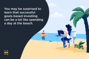 goals based investor sitting at a desk with laptop at the beach